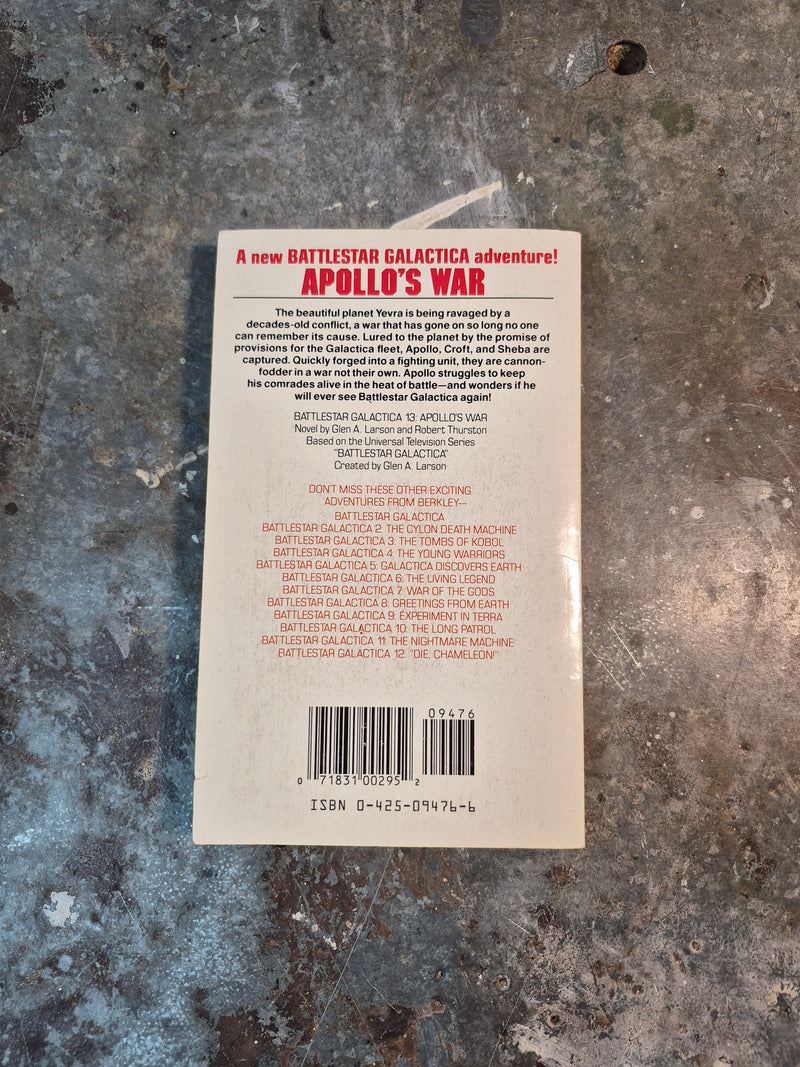 Battlestar Galactica 13: Apollo's War - Glen A. Larson & Robert Thurston