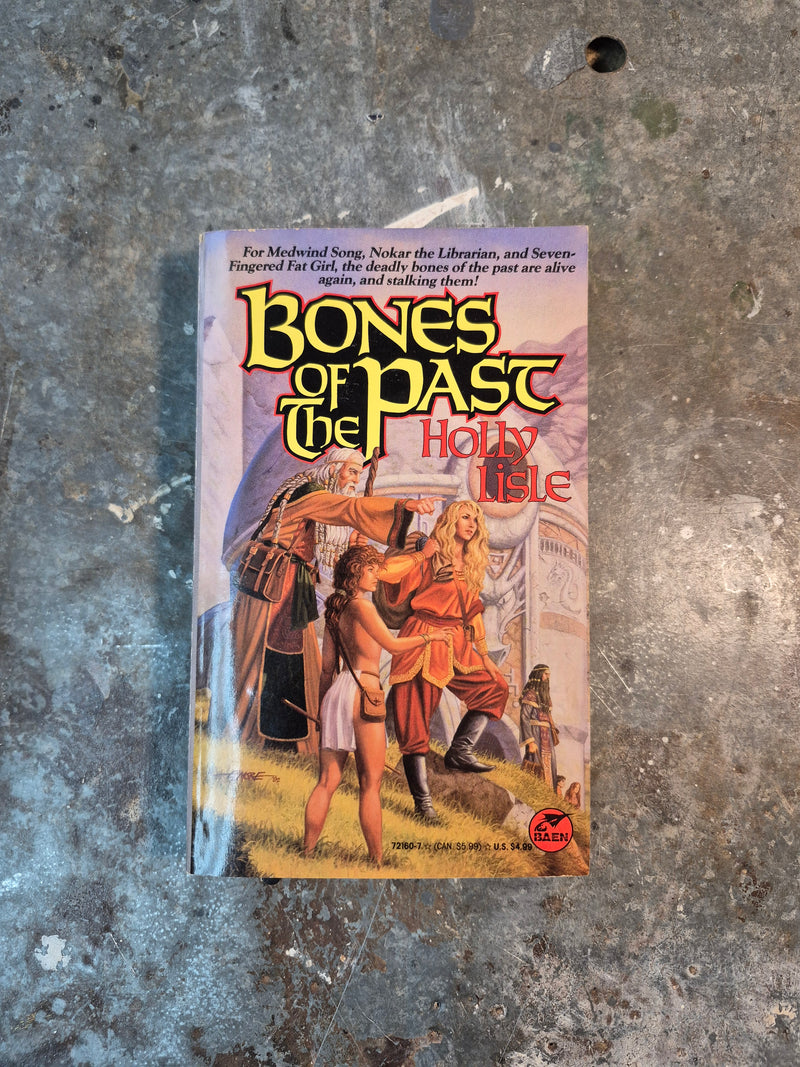 Bones Of The Past - Holly Lisle