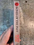 Bones Of The Past - Holly Lisle
