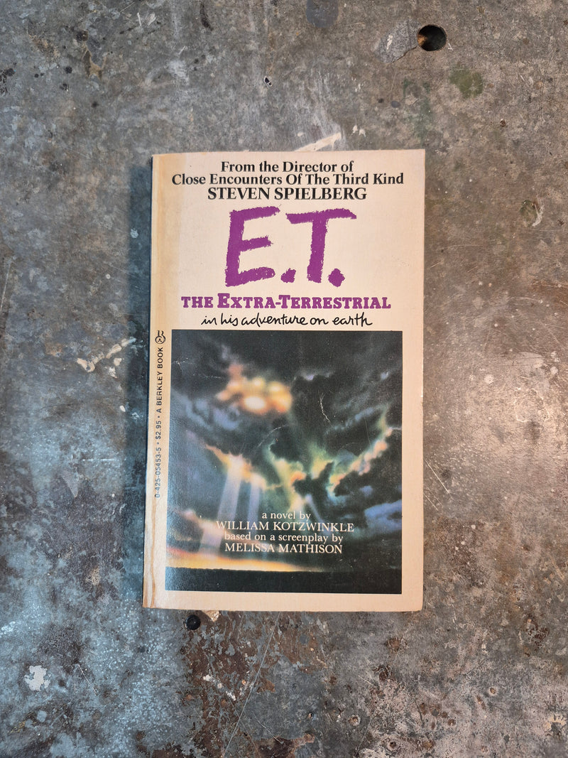E. T. The Extra Terrestrial - William Kotzwinkle (with Steven Spielberg)
