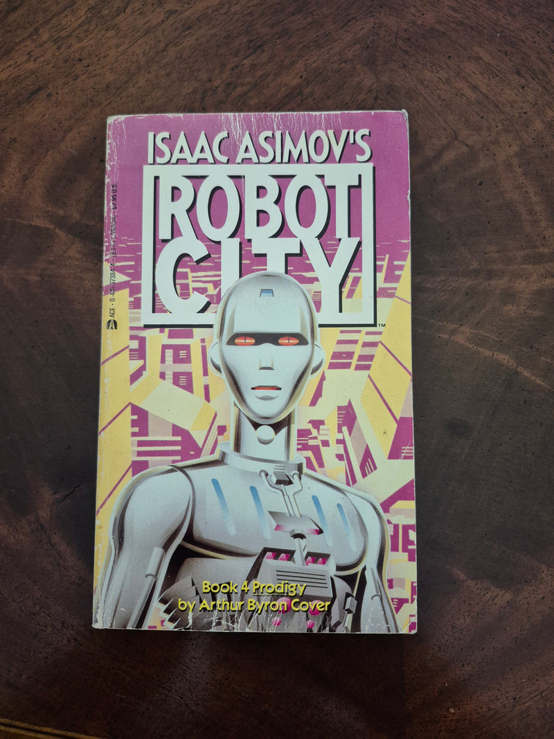 Isaac Asimov's Robot City Book 4: Prodigy - Byron Cover