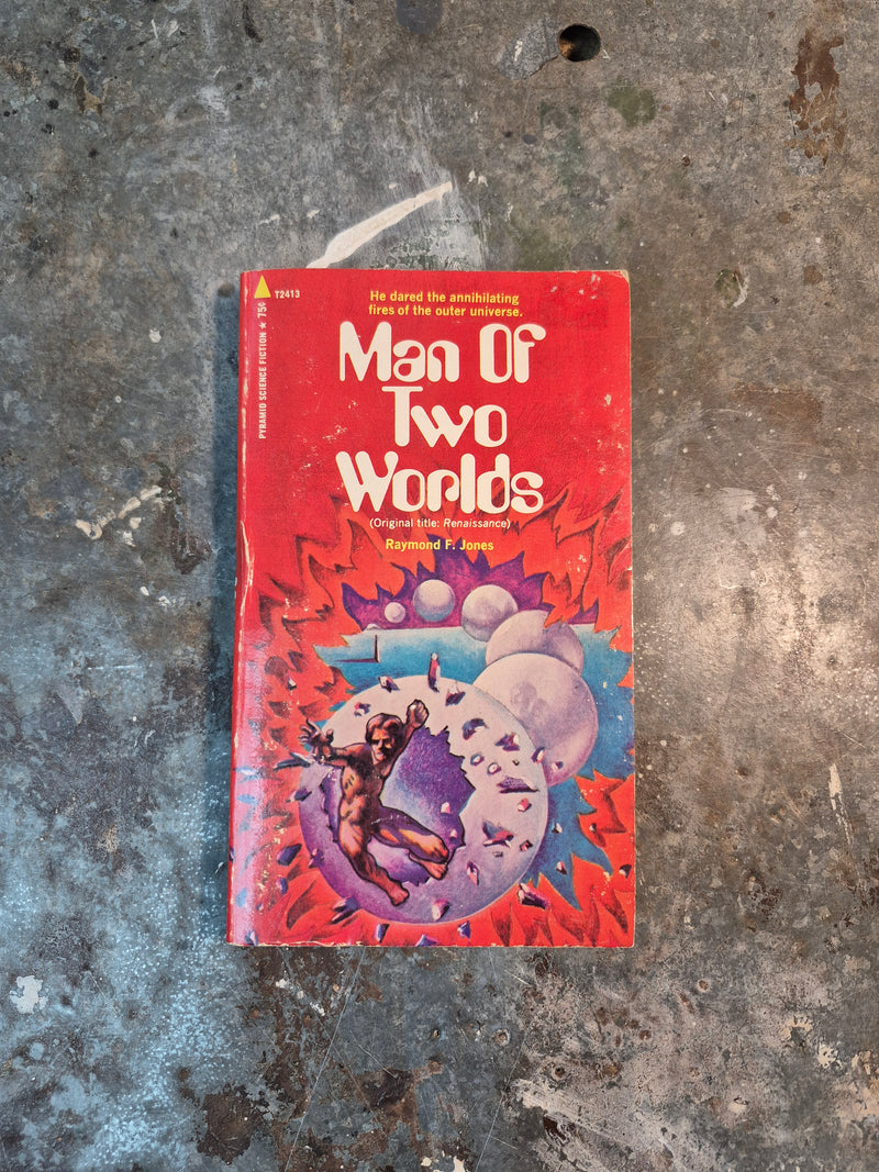 Man Of Two Worlds - Raymond F. Jones