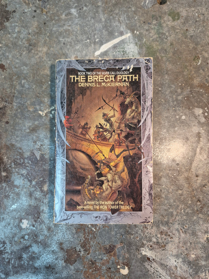 The Silver Call Duology Book Two: The Brega Path - Dennis L. McKiernan