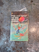 The Wind Whales Of Ishmael - Philip Jose Farmer