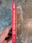 The Hunter On Arena - Rose Estes