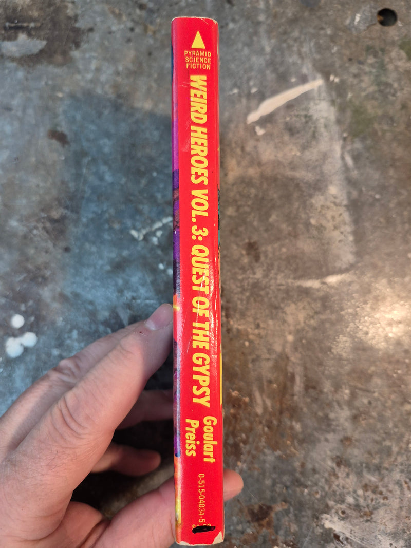 Weird Heroes 3: Quest Of The Gypsy - Ron Goulart