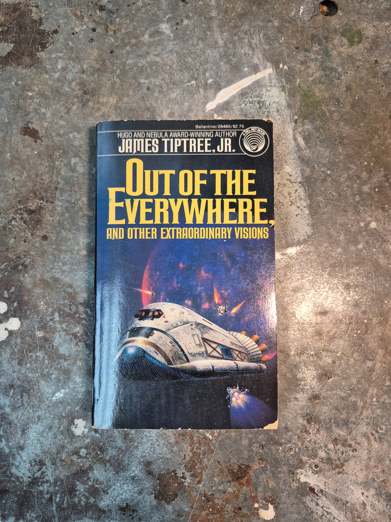 Out Of The Everywhere, and other extraordinary visions - James Tiptree Jr.