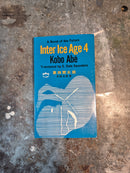 Inter Ice Age 4 - Kobo Abe