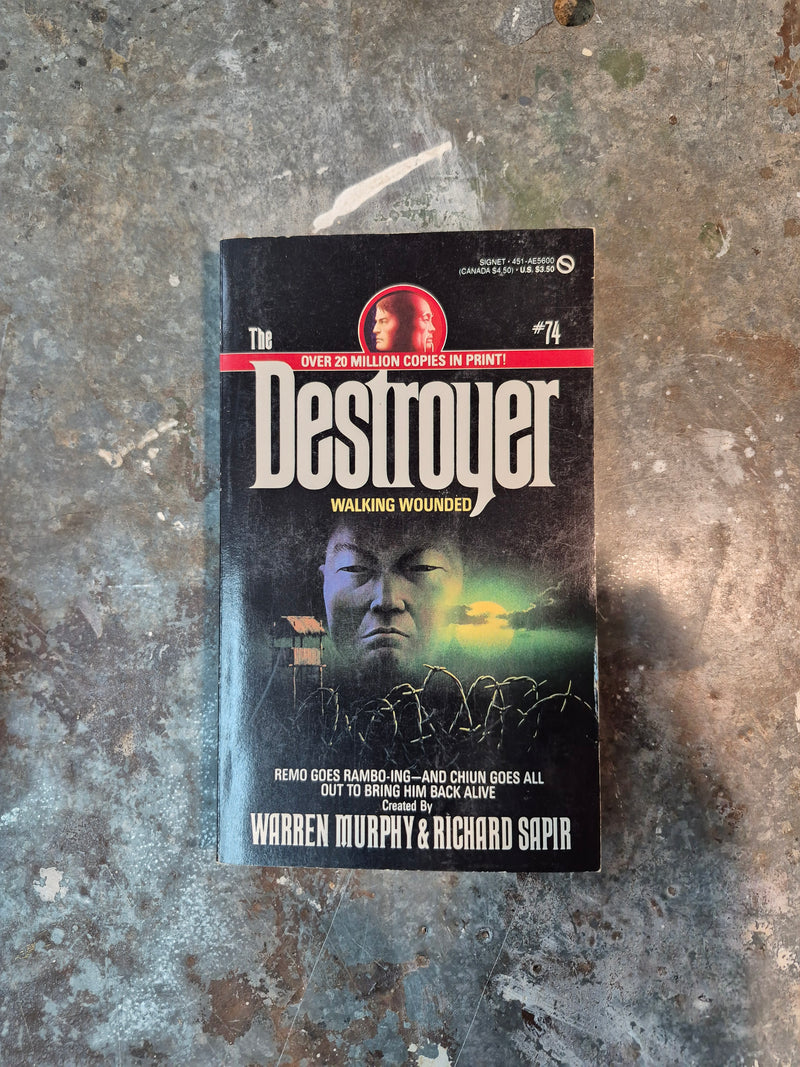 The Destroyer 74: Walking Wounded - Warren Murphy & Richard Sapir