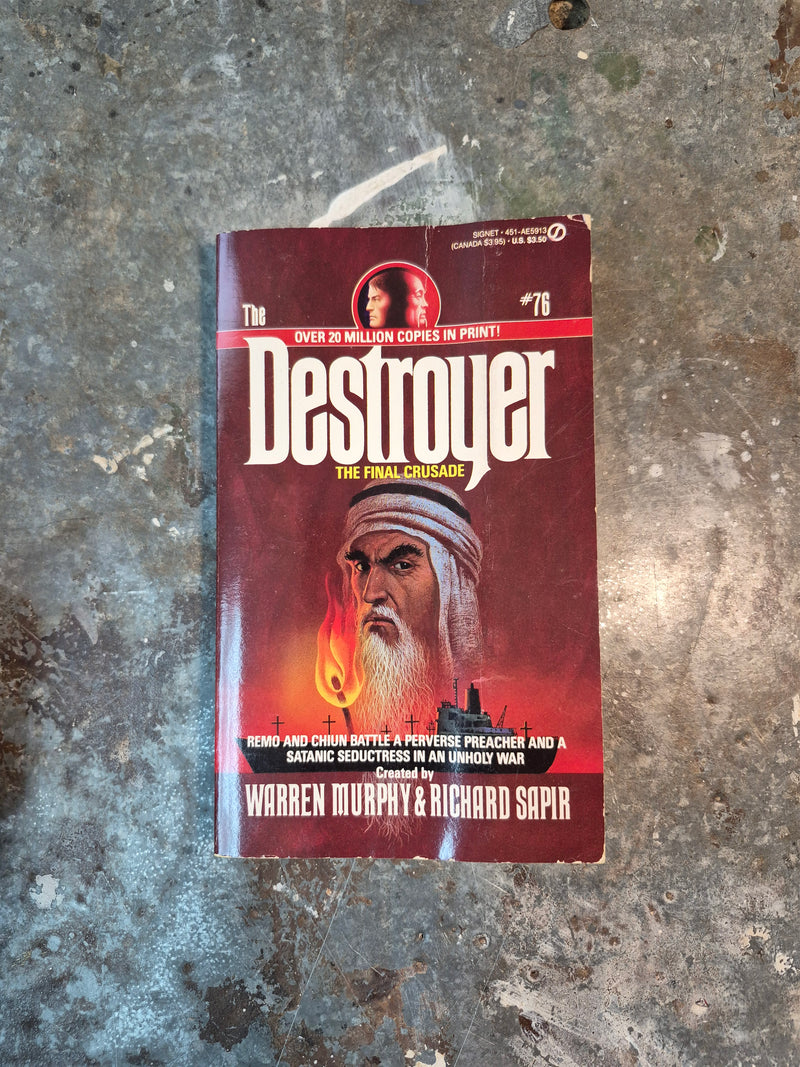 The Destroyer 76: The Final Crusade - Warren Murphy & Richard Sapir