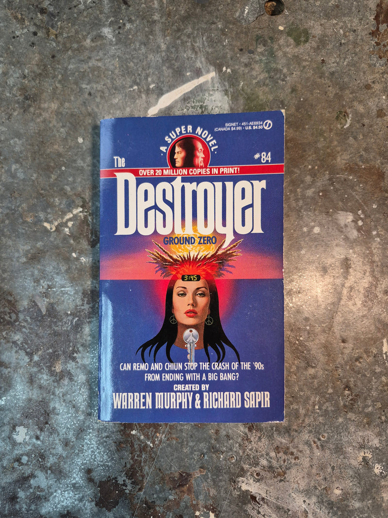 The Destroyer 84: Ground Zero - Warren Murphy & Richard Sapir