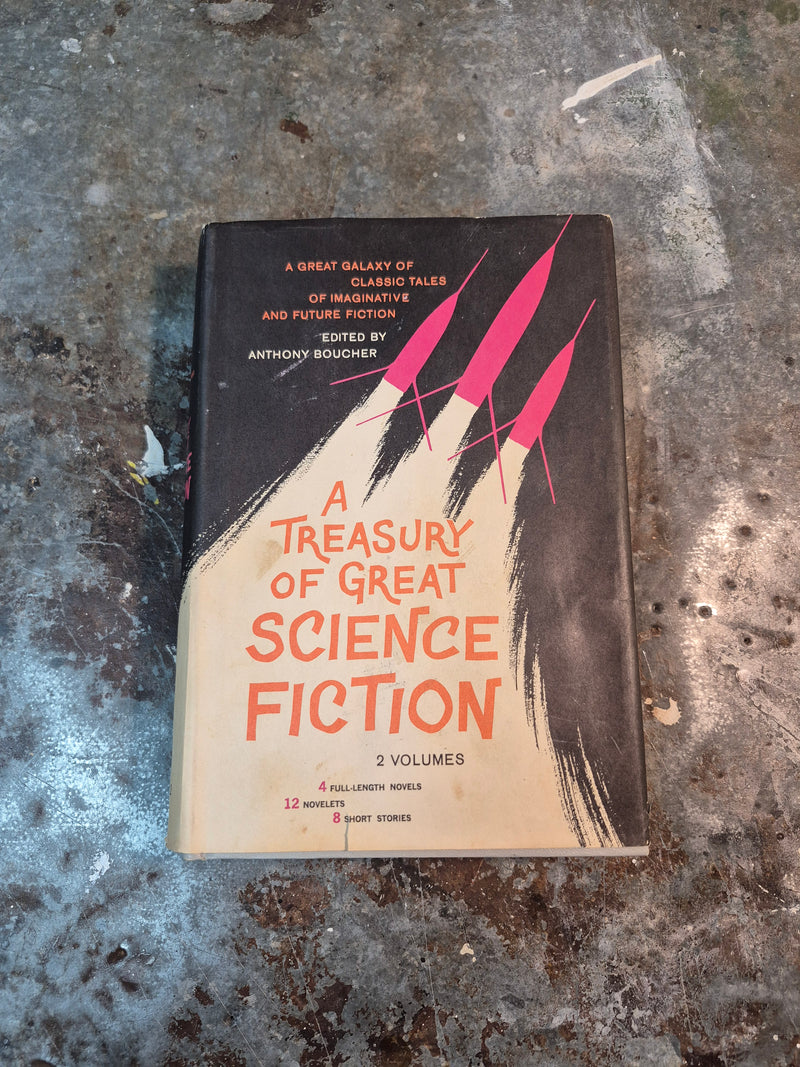 A Treasury Of Great Science Fiction: Volume 2 - Anthony Boucher (editor)