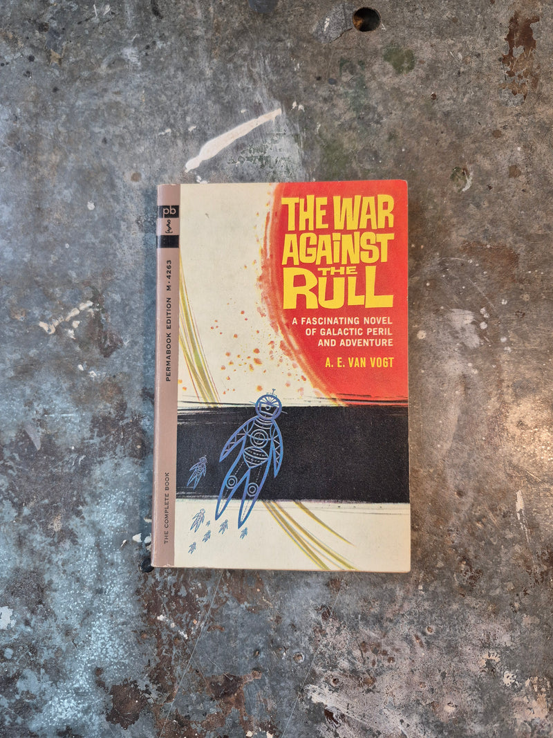 The War Against The Rull - A. E. van Vogt