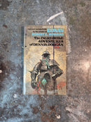 The Incredible Adventures Of Dennis Dorgan - Robert E. Howard