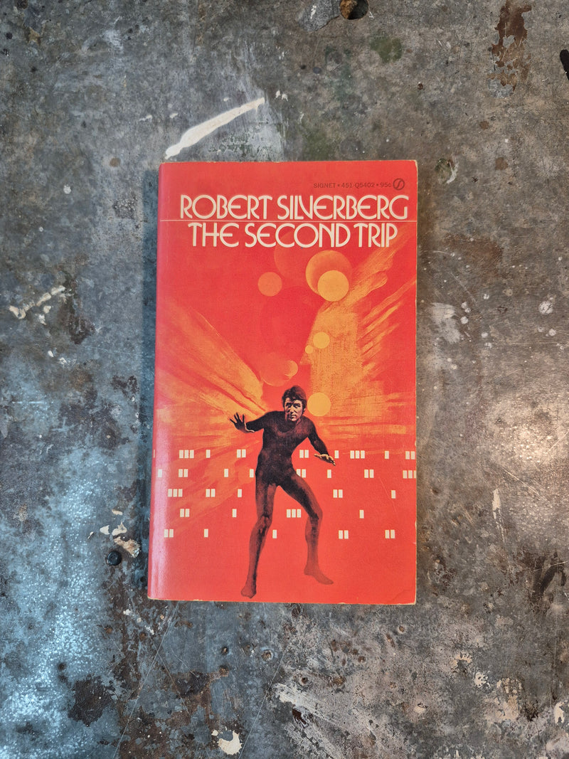 The Second Trip - Robert Silverberg
