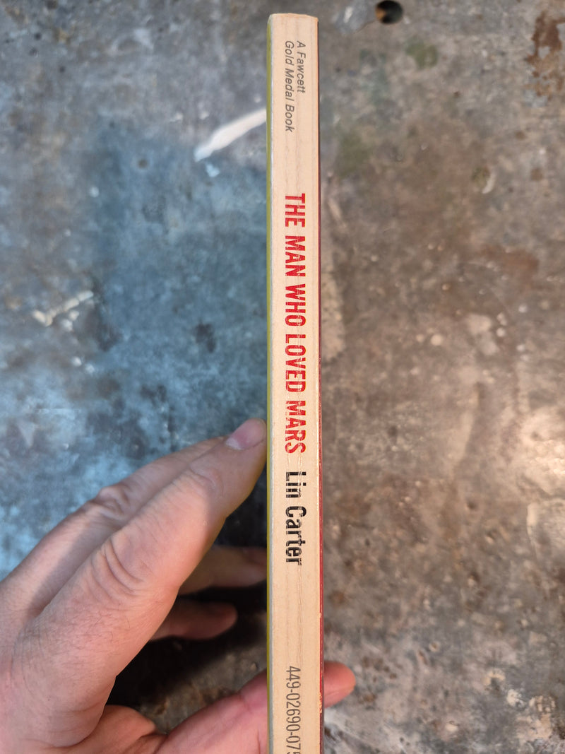 The Man Who Loved Mars - Lin Carter