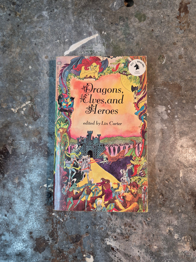 Dragons, Elves, and Heroes - Lin Carter (editor)