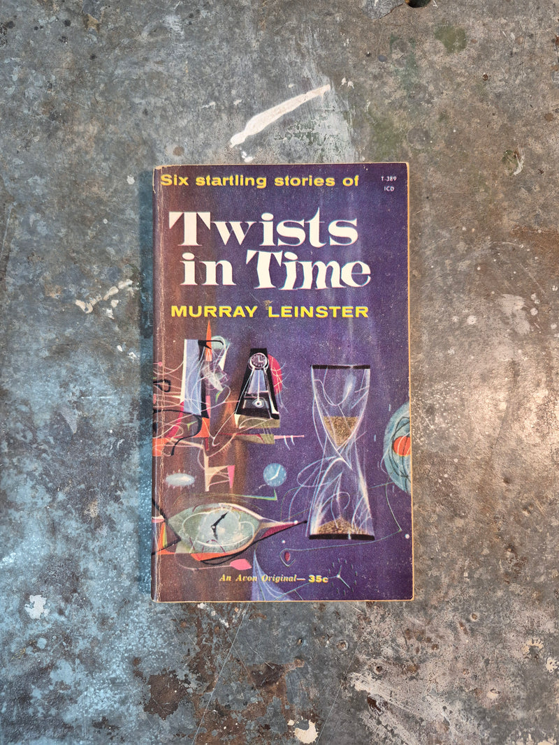 Twists In Time - Murray Leinster