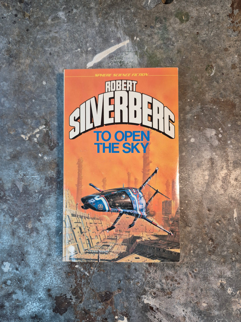 To Open The Sky - Robert Silverberg