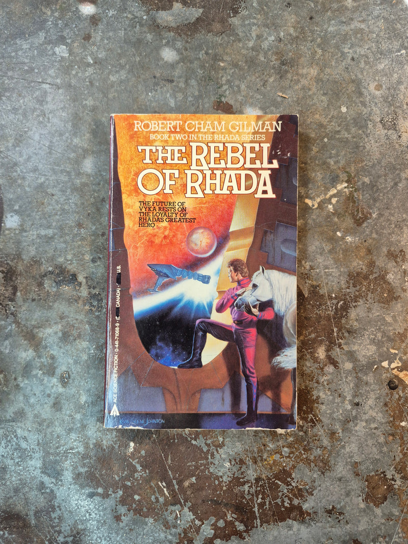 The Rebel Of Rhada - Robert Cham Gilman