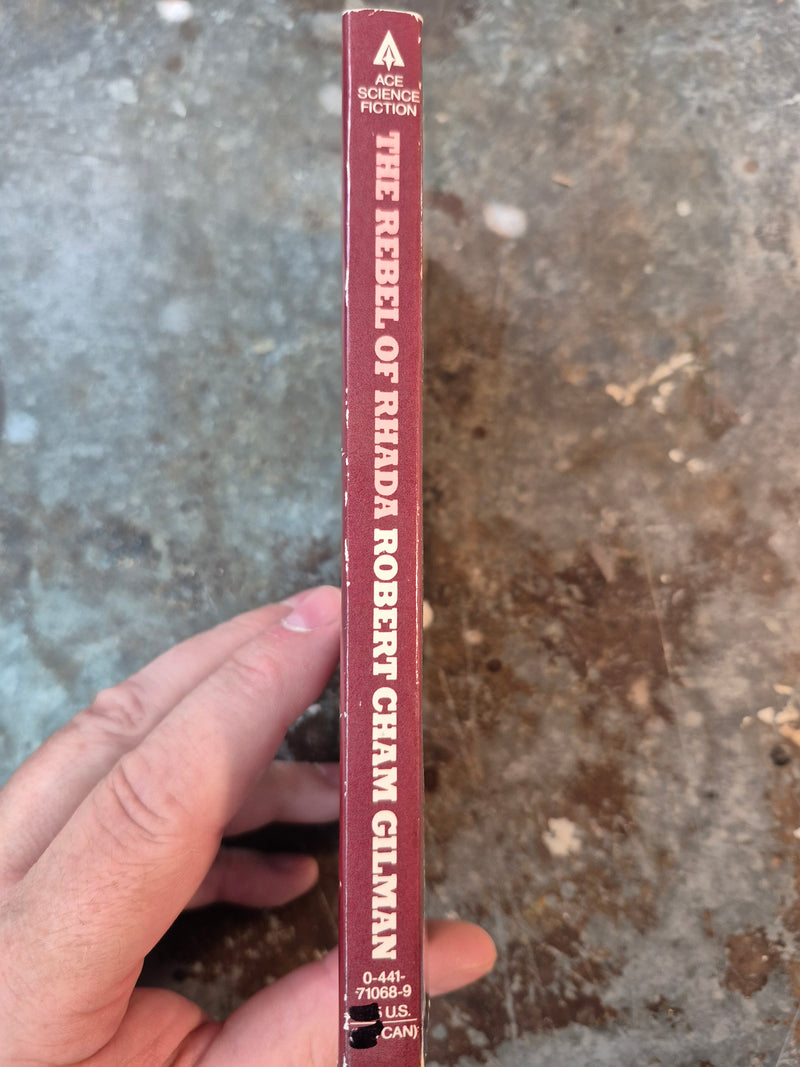 The Rebel Of Rhada - Robert Cham Gilman