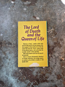 The Lord Of Death And The Queen Of Life - Homer Eon Flint