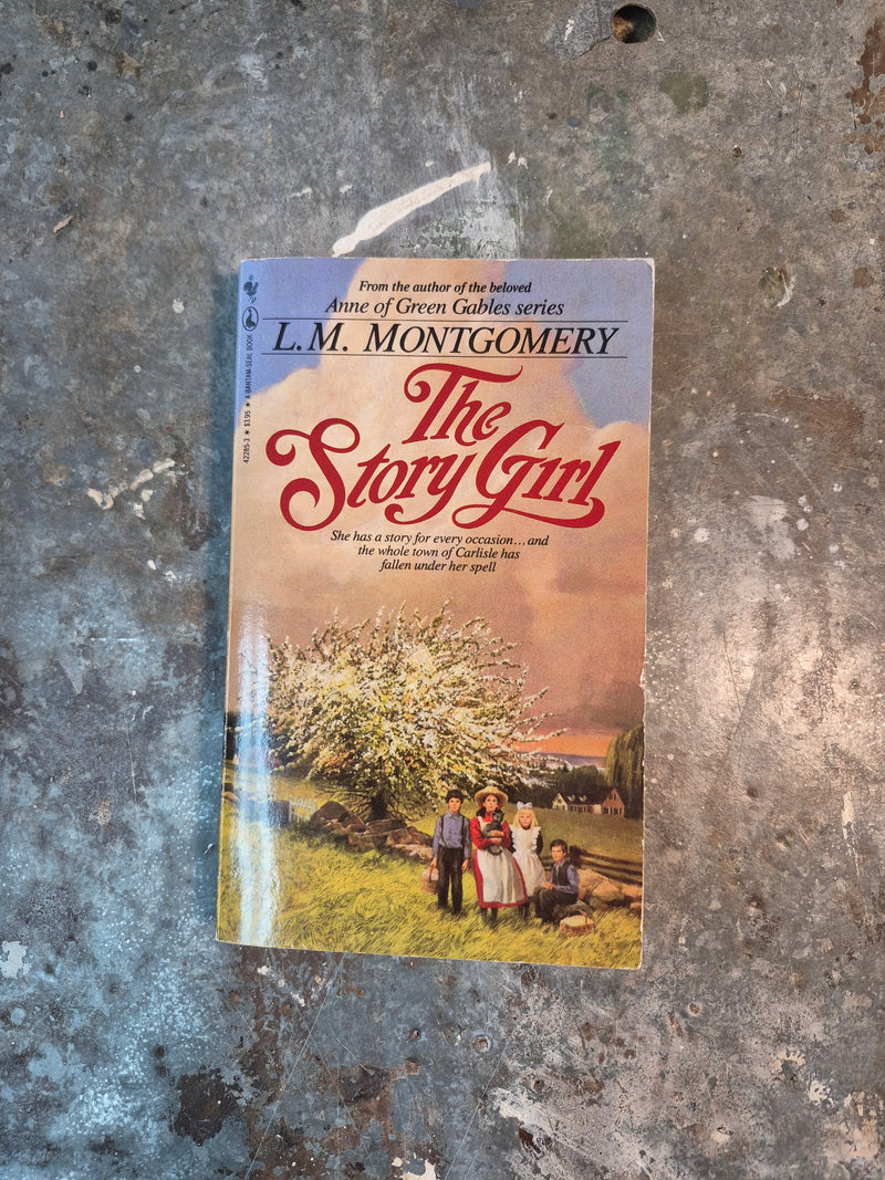 The Story Girl - Lucy Maud Montgomery