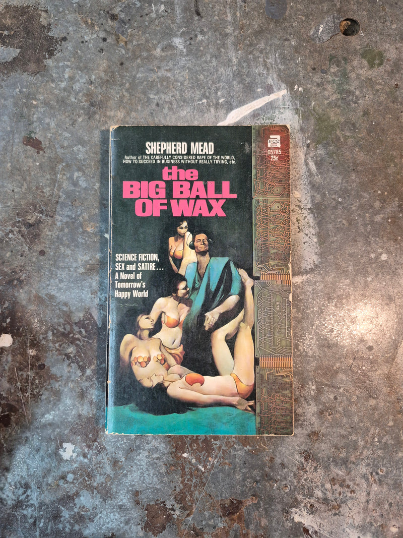 The Big Ball Of Wax - Shepherd Mead