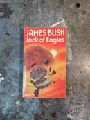 Jack Of Eagles - James Blish