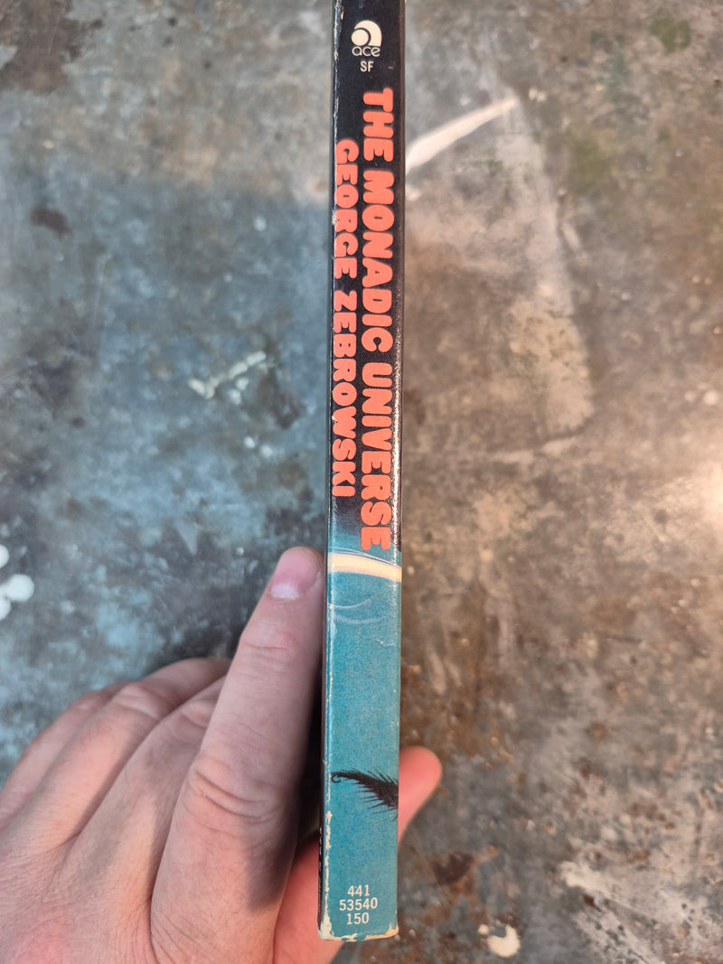 The Monadic Universe - George Zebrowski