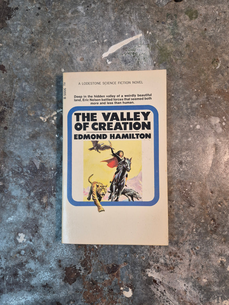 The Valley Of Creation - Edmond Hamilton