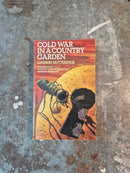 Cold War In A Country Garden - Lindsay Gutteridge