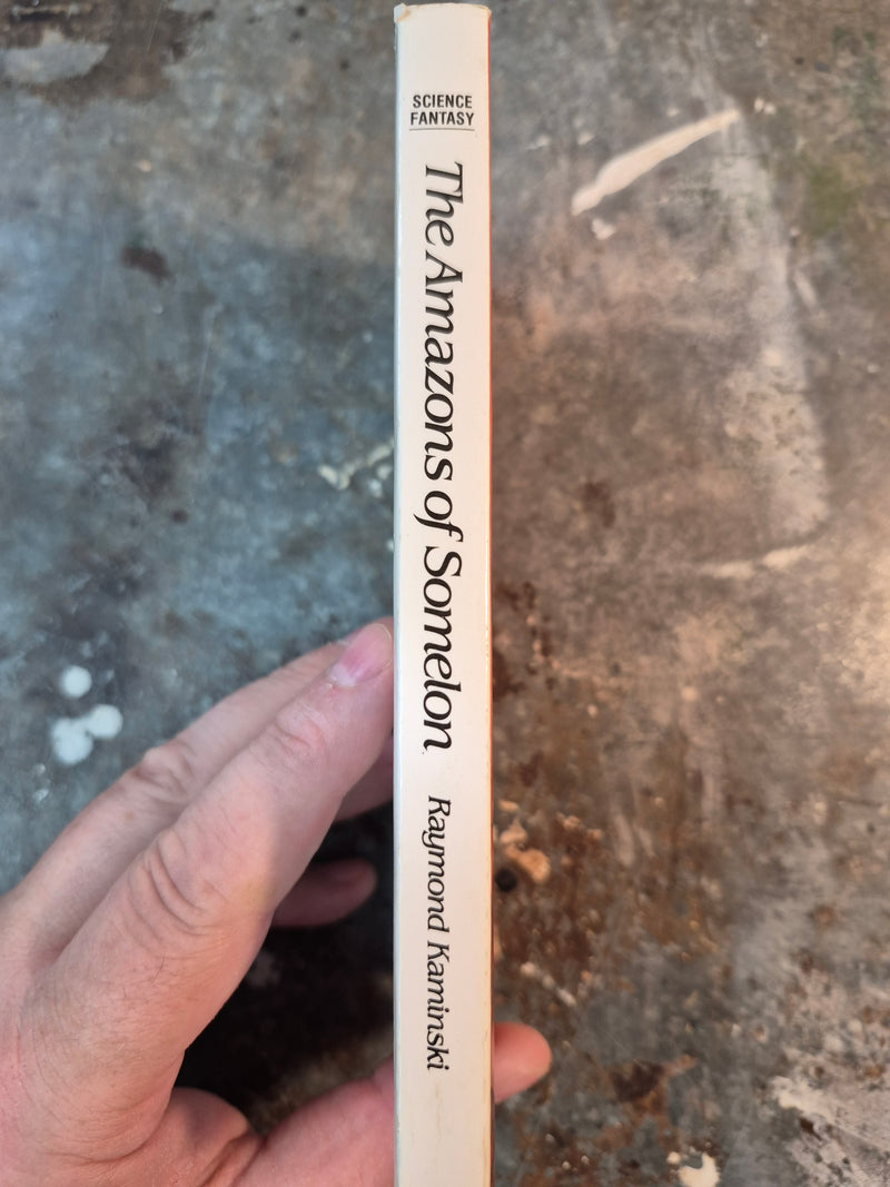 The Amazons Of Somelon - Raymond Kaminski