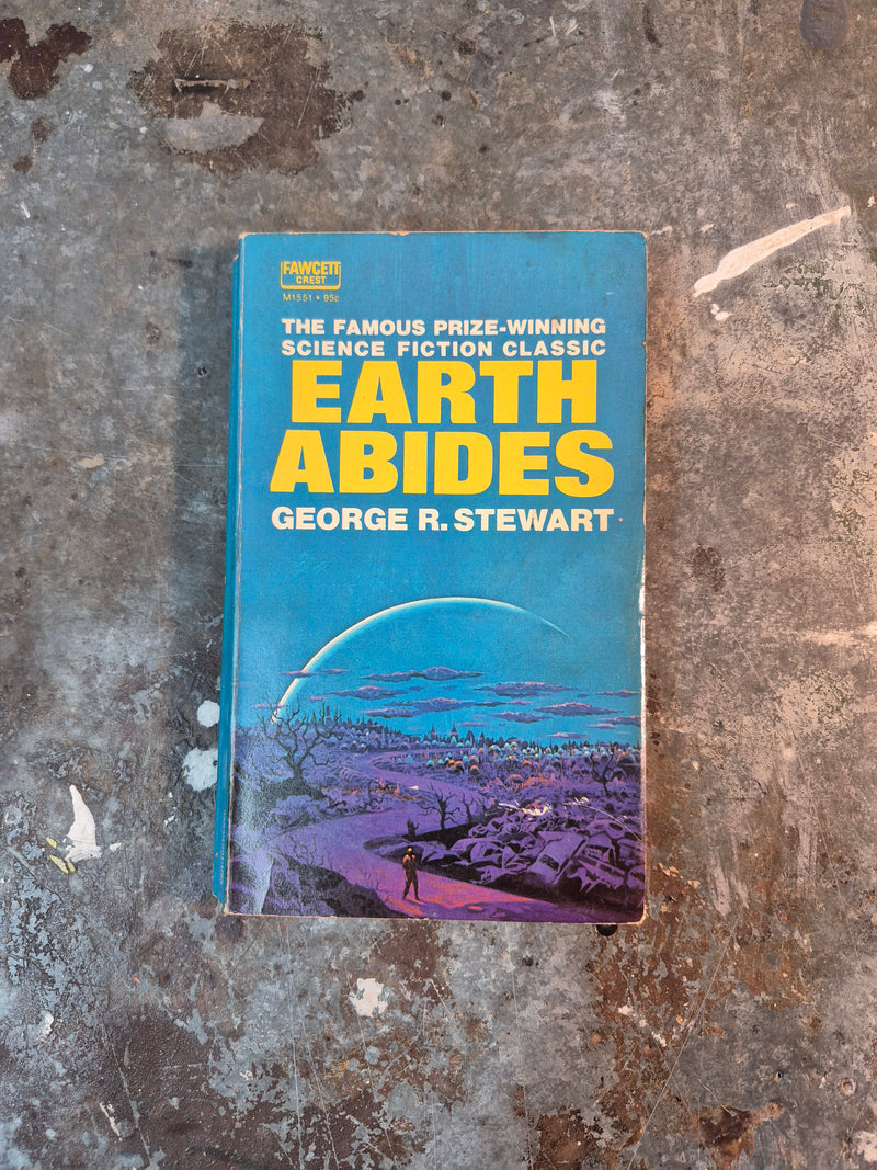Earth Abides - George R. Stewart