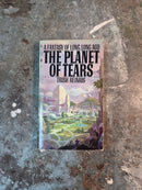 The Planet Of Tears - Trish Reinus