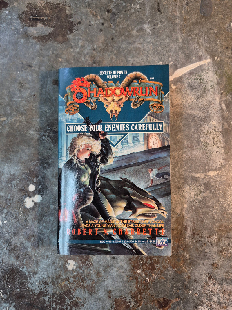 Shadowrun: Choose Your Enemies Carefully - Robert N. Charrette