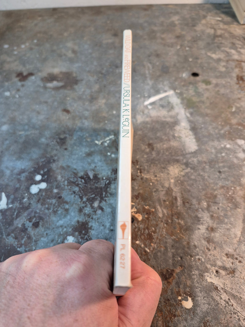 Wild Oats And Fireweed - Ursula K. Le Guin