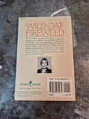 Wild Oats And Fireweed - Ursula K. Le Guin