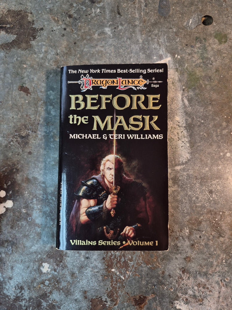 DragonLance Villains Series Volume I: Before The Mask - Michael & Teri Williams