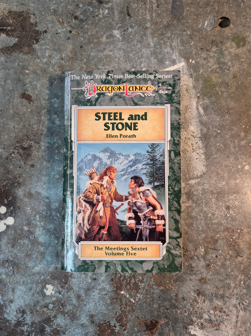 DragonLance The Meetings Sextet Volume Five: Steel And Stone - Ellen Porath