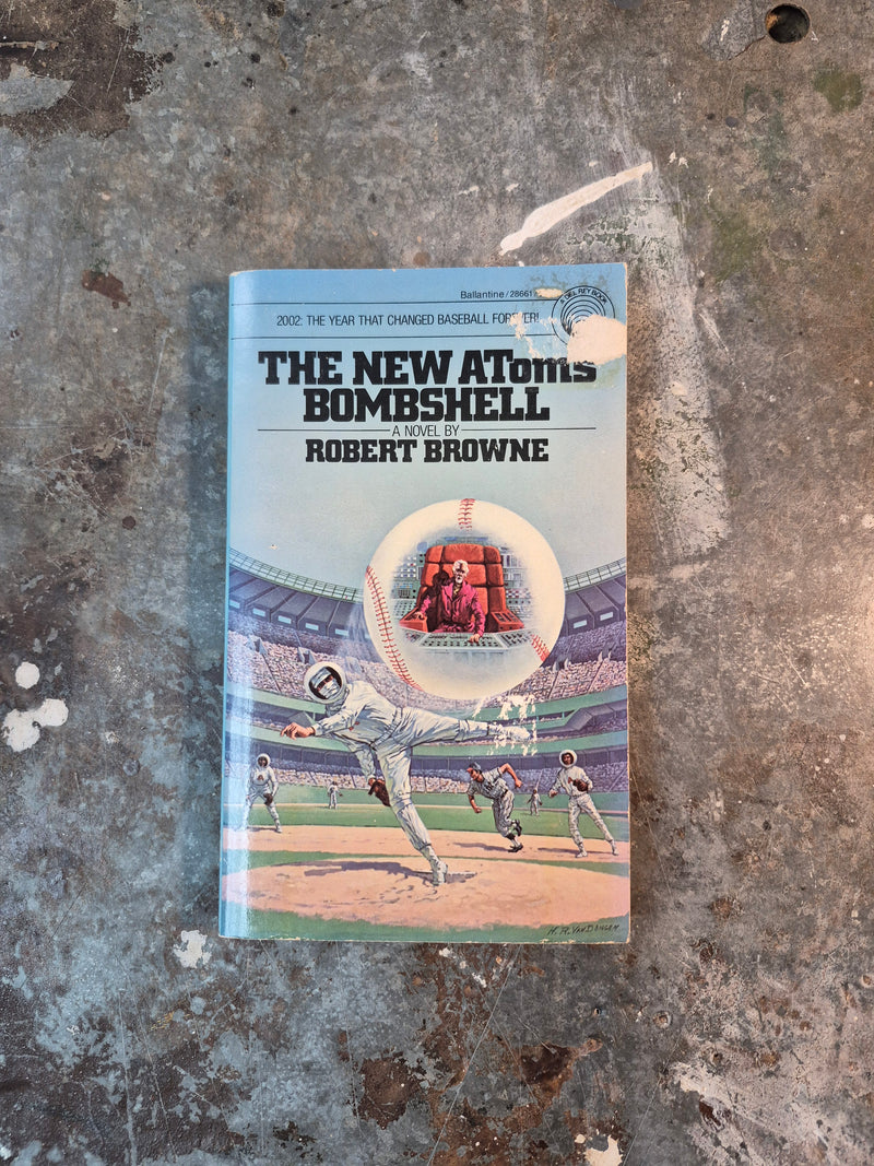 The New Atoms Bombshell - Robert Browne