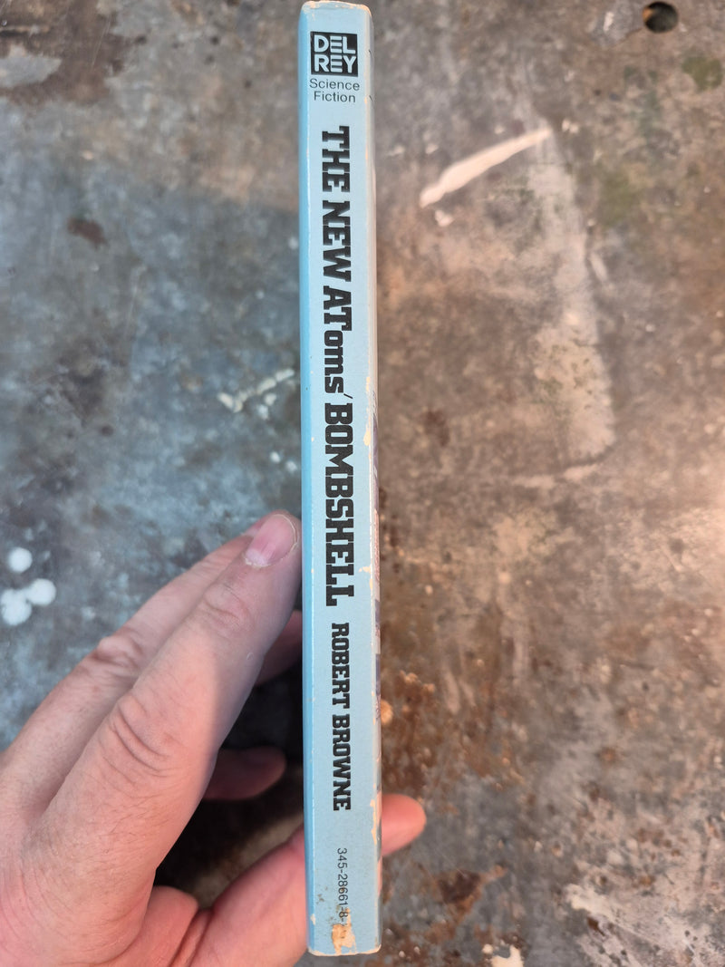 The New Atoms Bombshell - Robert Browne