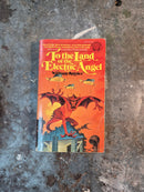 To The Land Of The Electric Angel - William Rotsler