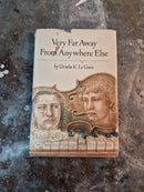 Very Far Away From Anywhere Else - Ursula K. Le Guin