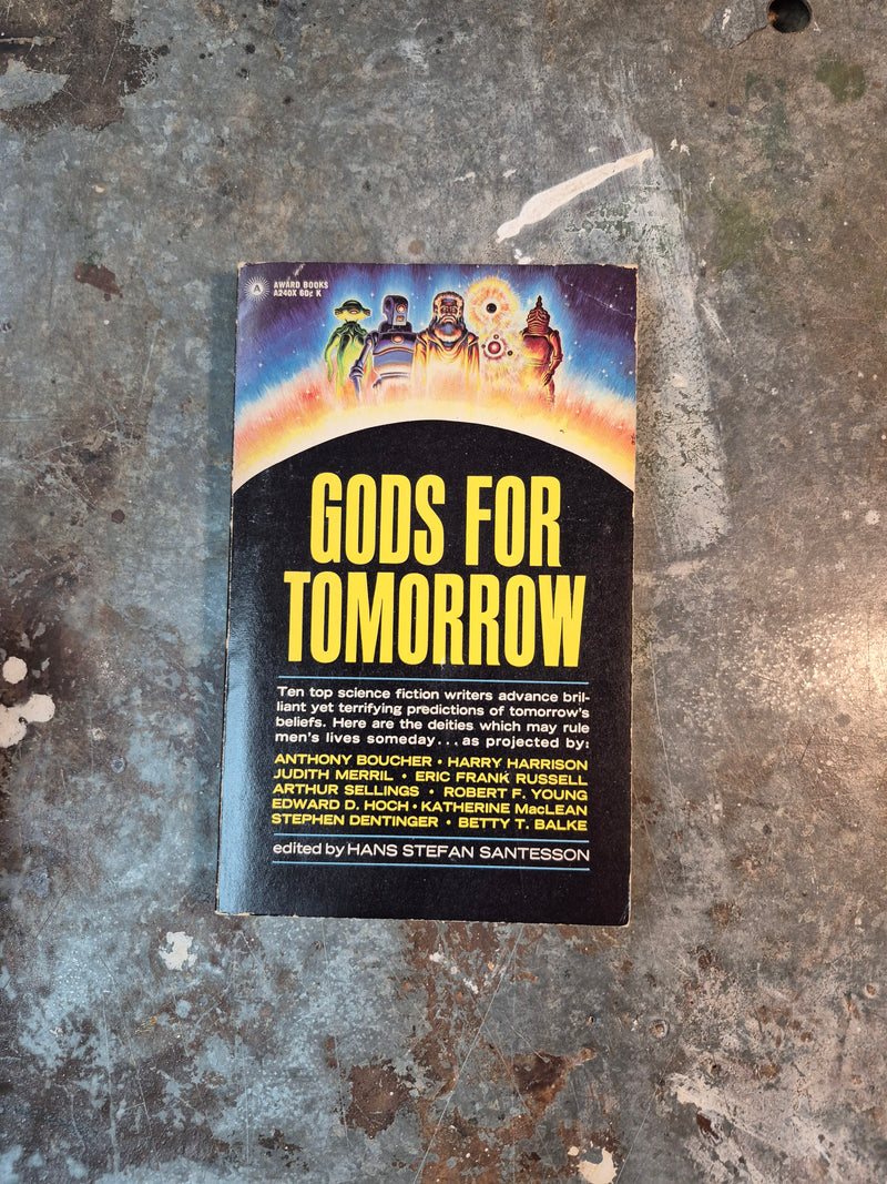 Gods For Tomorrow - Hans Stefan Santesson (editor)