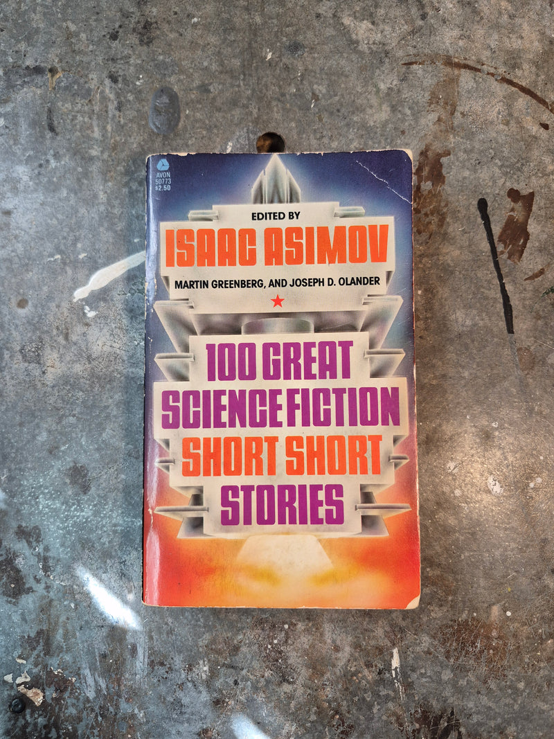 100 Great Science Fiction Short Short Stories - Isaac Asimov, Martin Greenberg & Joseph D. Olander (editors)