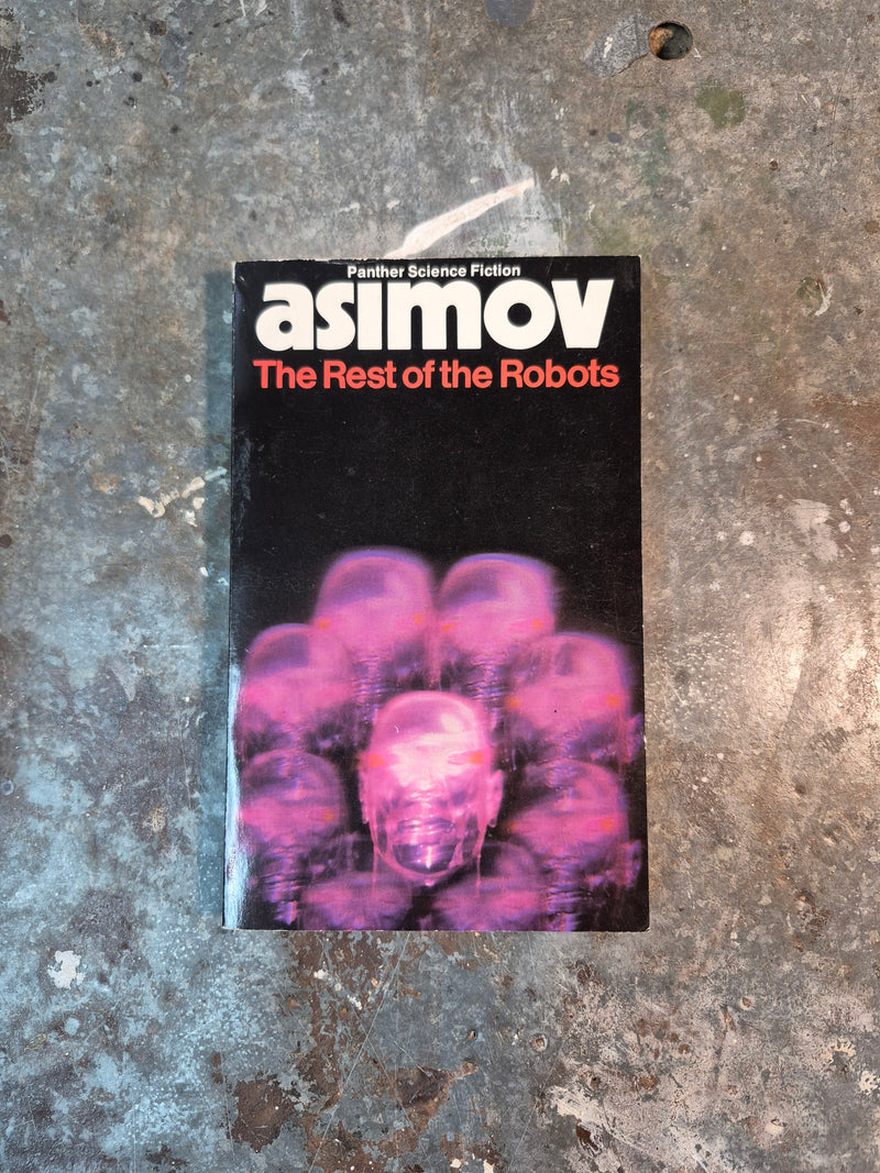The Rest Of The Robots - Isaac Asimov