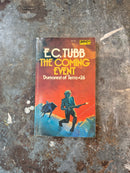 Dumarest Of Terra 26: The Coming Event - E. C. Tubb