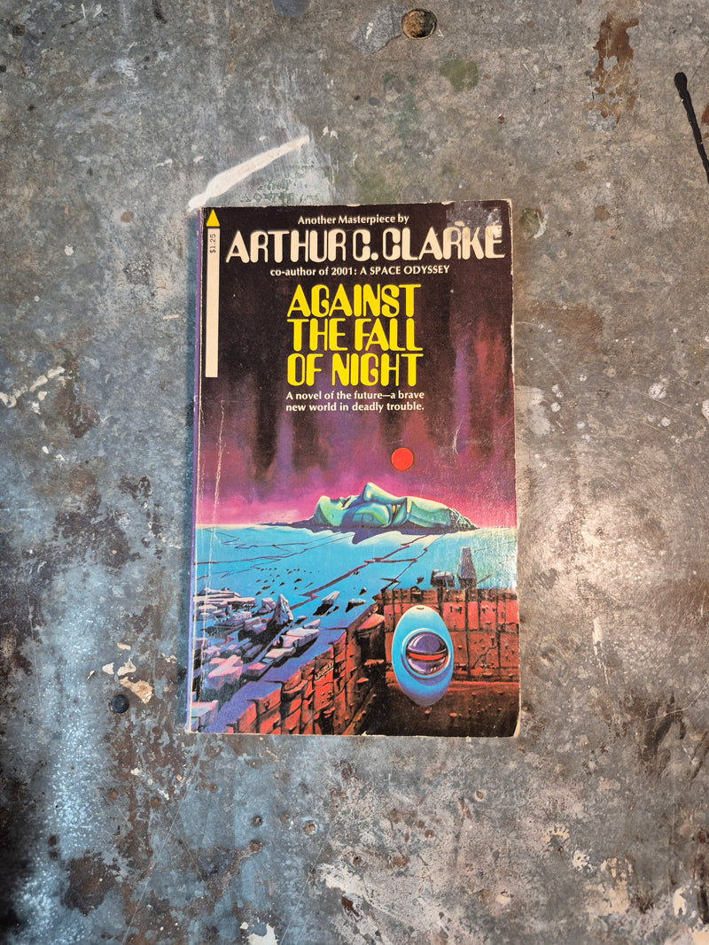Against The Fall Of Night - Arthur C. Clarke
