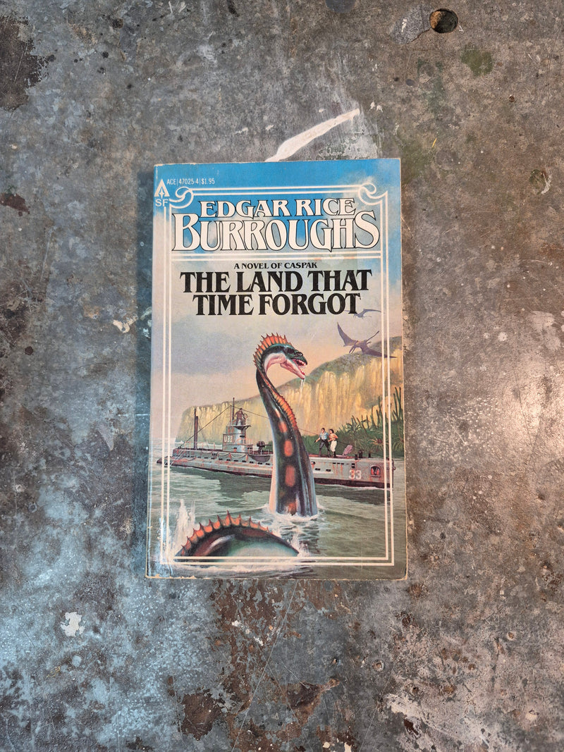 The Land That Time Forgot - Edgar Rice Burroughs